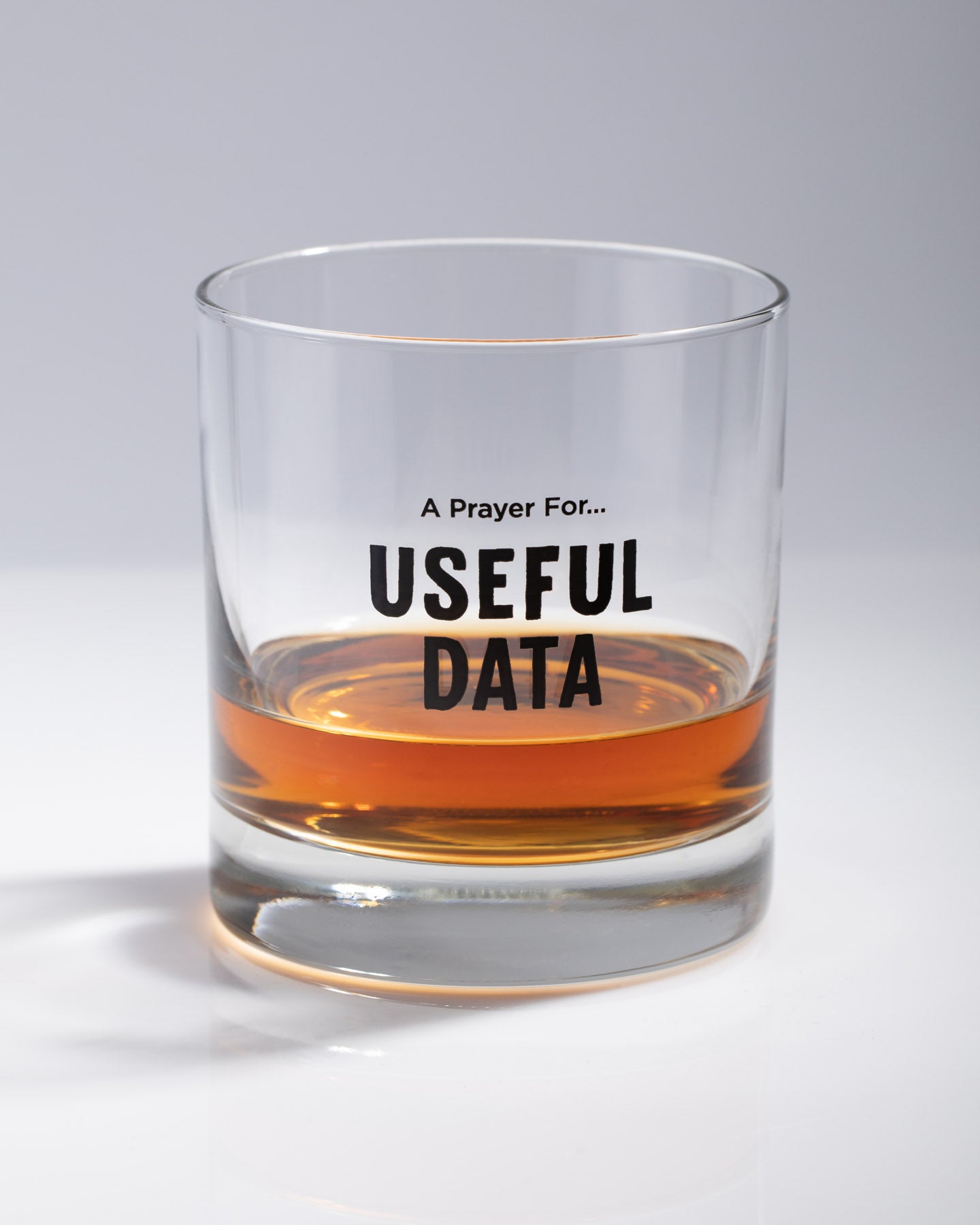 A Prayer for Useful Data Whiskey Glass