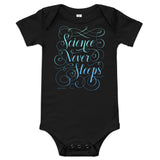Science Never Sleeps Baby Bodysuit