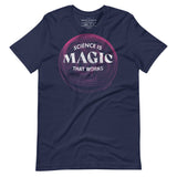 Science is Magic That Works Graphic Tee