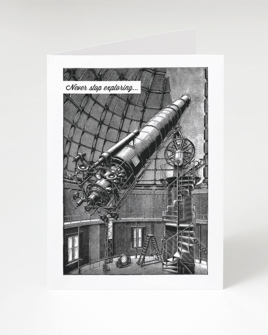 A Cognitive Surplus black and white Never Stop Exploring Greeting Card with an image of a telescope.