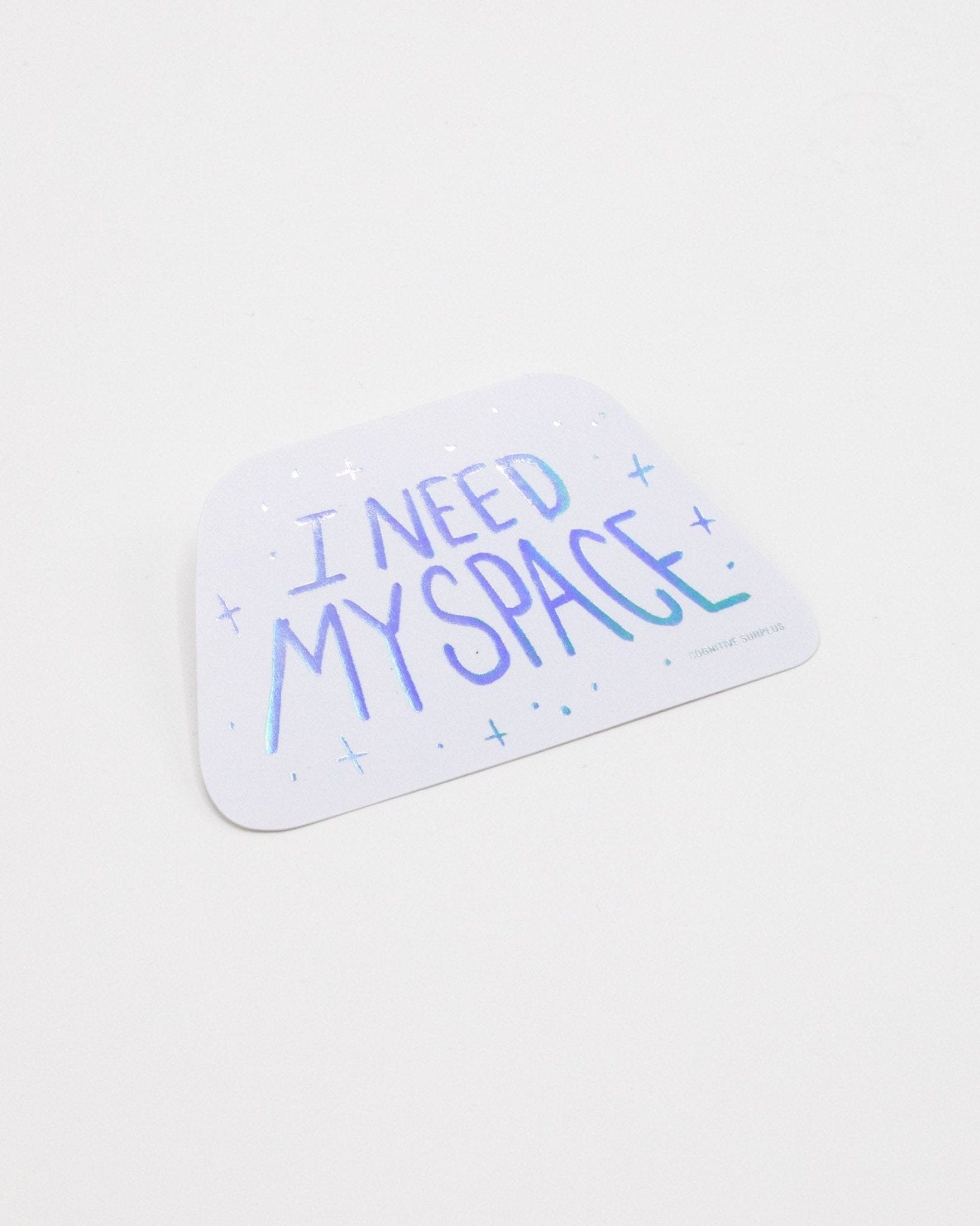 I Need My Space Sticker Cognitive Surplus